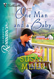 бесплатно читать книгу One Man and a Baby автора SUSAN MEIER