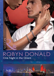 бесплатно читать книгу One Night in the Orient автора Robyn Donald