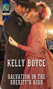 бесплатно читать книгу Salvation in the Sheriff's Kiss автора Kelly Boyce