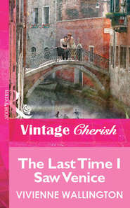 бесплатно читать книгу The Last Time I Saw Venice автора Vivienne Wallington