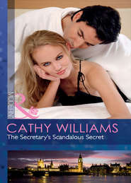 бесплатно читать книгу The Secretary's Scandalous Secret автора Кэтти Уильямс
