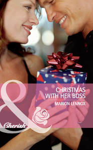 бесплатно читать книгу Christmas with her Boss автора Marion Lennox