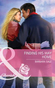 бесплатно читать книгу Finding His Way Home автора Barbara Gale