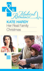 бесплатно читать книгу Her Real Family Christmas автора Kate Hardy