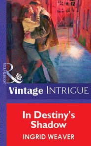 бесплатно читать книгу In Destiny's Shadow автора Ingrid Weaver