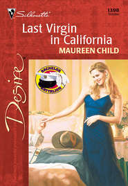 бесплатно читать книгу Last Virgin In California автора Maureen Child