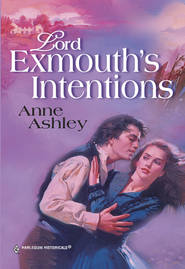 бесплатно читать книгу Lord Exmouth's Intentions автора ANNE ASHLEY