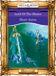 бесплатно читать книгу Lord Of The Manor автора Shari Anton