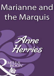 бесплатно читать книгу Marianne and the Marquis автора Anne Herries