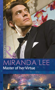 бесплатно читать книгу Master of her Virtue автора Miranda Lee