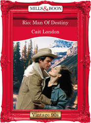 бесплатно читать книгу Rio: Man Of Destiny автора Cait London