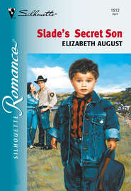 бесплатно читать книгу Slade's Secret Son автора Elizabeth August