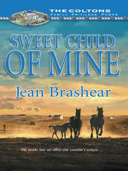 бесплатно читать книгу Sweet Child of Mine автора Jean Brashear