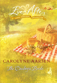 бесплатно читать книгу The Cowboy's Bride автора Carolyne Aarsen