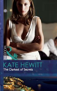 бесплатно читать книгу The Darkest of Secrets автора Кейт Хьюит