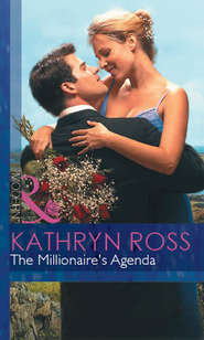 бесплатно читать книгу The Millionaire's Agenda автора Kathryn Ross