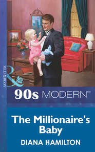 бесплатно читать книгу The Millionaire's Baby автора Diana Hamilton