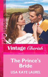 бесплатно читать книгу The Prince's Bride автора Lisa Laurel