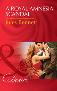 бесплатно читать книгу A Royal Amnesia Scandal автора Jules Bennett