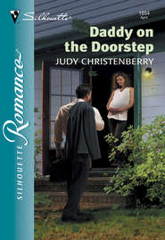 бесплатно читать книгу Daddy On The Doorstep автора Judy Christenberry