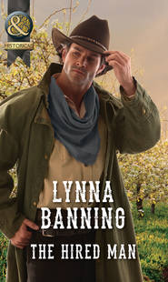 бесплатно читать книгу The Hired Man автора Lynna Banning