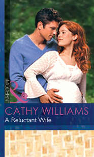 бесплатно читать книгу A Reluctant Wife автора Кэтти Уильямс