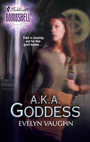 бесплатно читать книгу A.k.a. Goddess автора Evelyn Vaughn