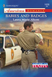 бесплатно читать книгу Babies and Badges автора Laura Altom