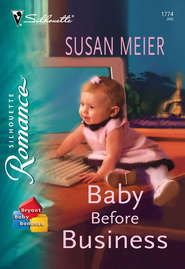 бесплатно читать книгу Baby Before Business автора SUSAN MEIER