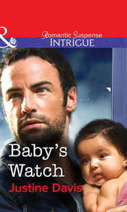 бесплатно читать книгу Baby's Watch автора Justine Davis