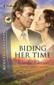 бесплатно читать книгу Biding Her Time автора Wendy Warren