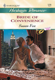 бесплатно читать книгу Bride Of Convenience автора Susan Fox