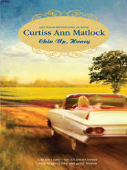 бесплатно читать книгу Chin Up, Honey автора Curtiss Matlock