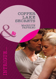 бесплатно читать книгу Copper Lake Secrets автора Marilyn Pappano