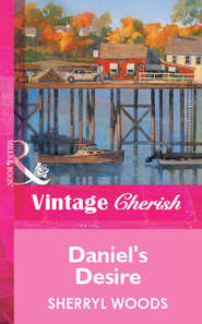 бесплатно читать книгу Daniel's Desire автора Sherryl Woods