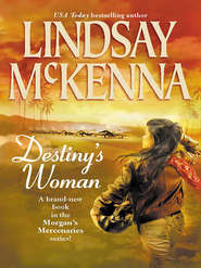 бесплатно читать книгу Destiny's Woman автора Lindsay McKenna