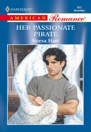 бесплатно читать книгу Her Passionate Pirate автора Neesa Hart