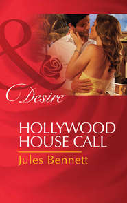 бесплатно читать книгу Hollywood House Call автора Jules Bennett