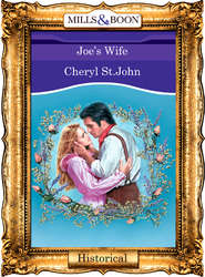 бесплатно читать книгу Joe's Wife автора Cheryl St.John