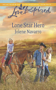 бесплатно читать книгу Lone Star Hero автора Jolene Navarro