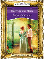 бесплатно читать книгу Marrying The Major автора Joanna Maitland