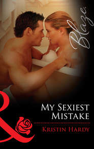 бесплатно читать книгу My Sexiest Mistake автора Kristin Hardy