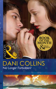 бесплатно читать книгу No Longer Forbidden? автора Dani Collins