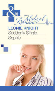 бесплатно читать книгу Suddenly Single Sophie автора Leonie Knight
