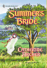 бесплатно читать книгу Summer's Bride автора Catherine Archer