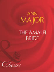 бесплатно читать книгу The Amalfi Bride автора Ann Major