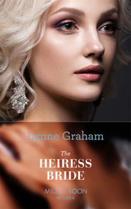 бесплатно читать книгу The Heiress Bride автора Линн Грэхем