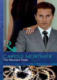 бесплатно читать книгу The Reluctant Duke автора Кэрол Мортимер