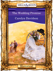 бесплатно читать книгу The Wedding Promise автора Carolyn Davidson