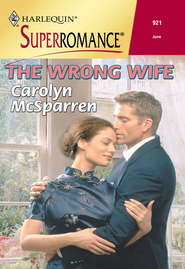 бесплатно читать книгу The Wrong Wife автора Carolyn McSparren